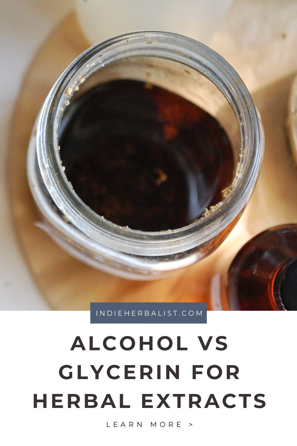 Alcohol vs glycerin extract for the best herbal tinctures indie herbalist