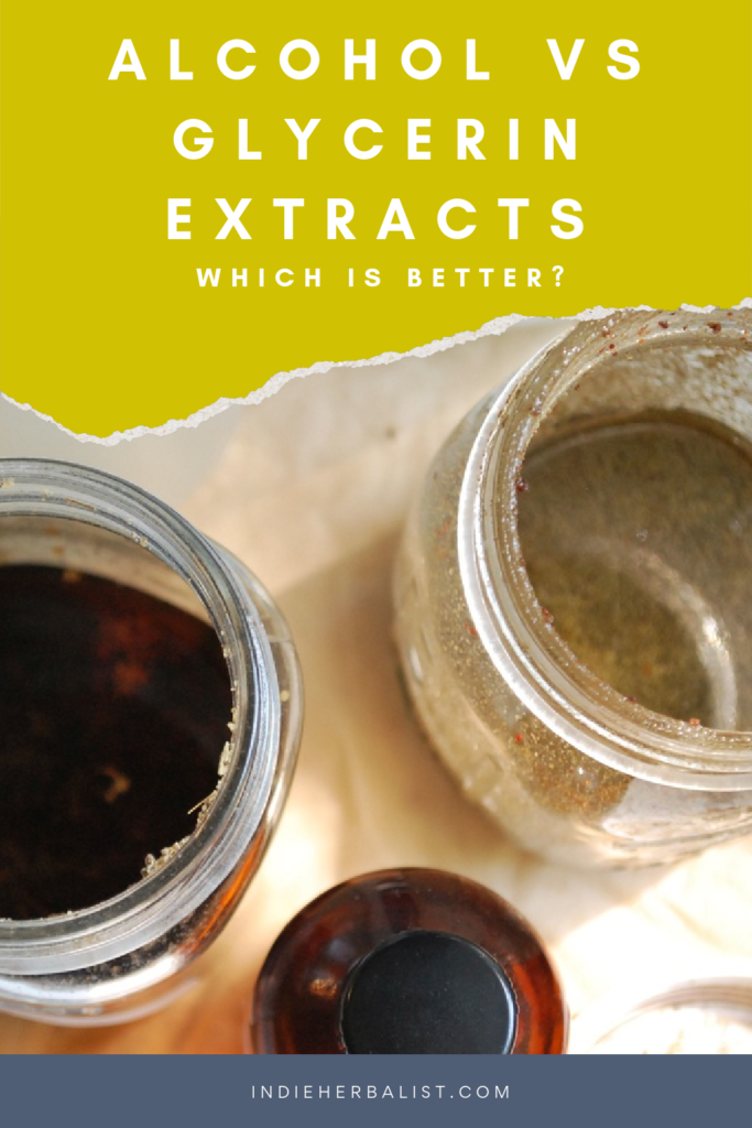 Alcohol vs Glycerin Extracts Pin 2 indie herbalist