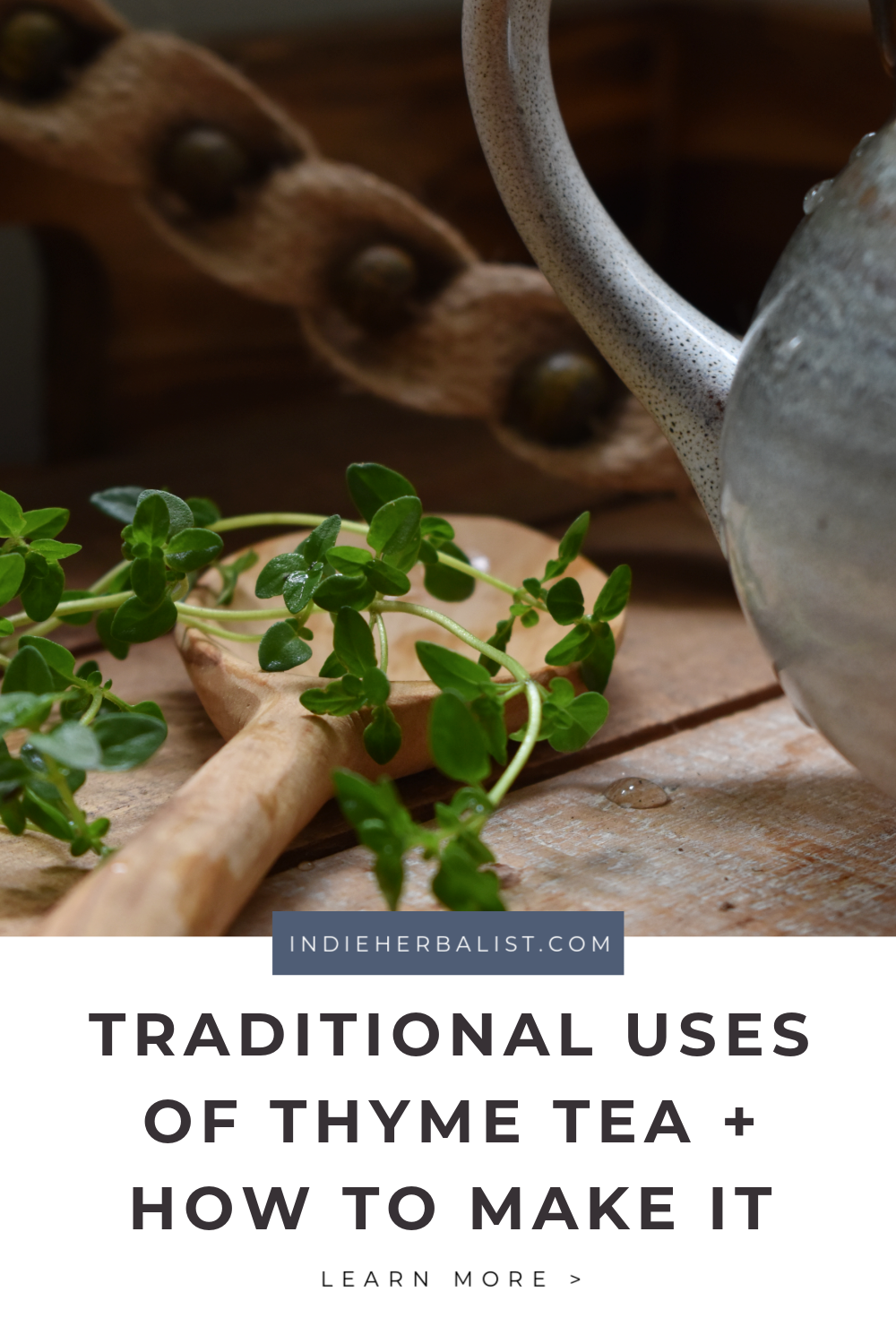 Thyme tea for health and wellness indie herbalist